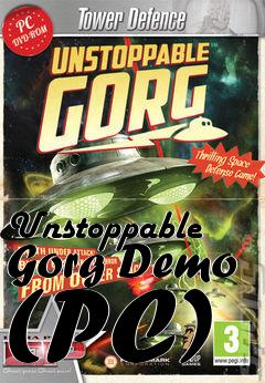 Box art for Unstoppable Gorg Demo (PC)