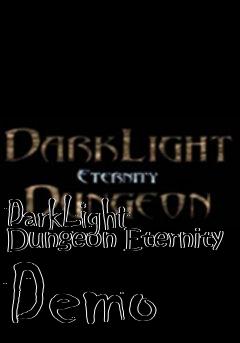 Box art for DarkLight Dungeon Eternity Demo