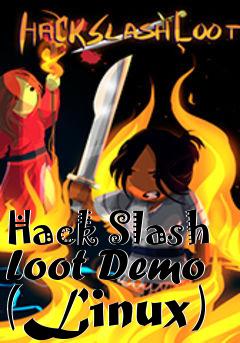 Box art for Hack Slash Loot Demo (Linux)