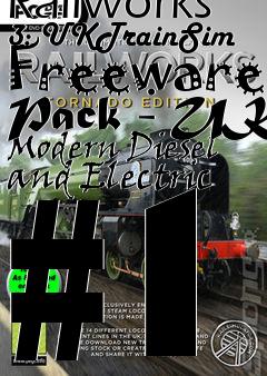 Box art for Railworks 3: UKTrainSim Freeware Pack - UK Modern Diesel and Electric #1