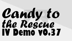 Box art for Candy to the Rescue IV Demo v0.37