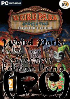 Box art for Weird Park: Broken Tune Collectors Edition Demo (PC)