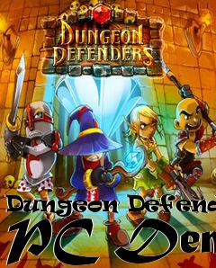 Box art for Dungeon Defenders PC Demo