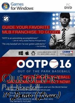 Box art for Out of the Park Baseball 12 Demo (Linux)