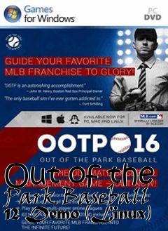 Box art for Out of the Park Baseball 12 Demo (Linux)