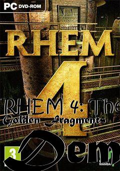 Box art for RHEM 4: The Golden Fragments Demo