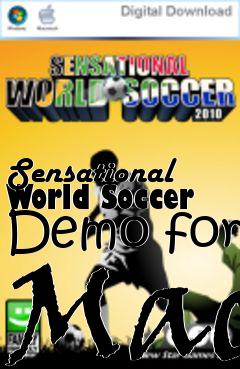 Box art for Sensational World Soccer Demo for Mac