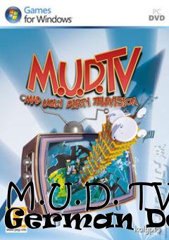 Box art for M.U.D. TV German Demo