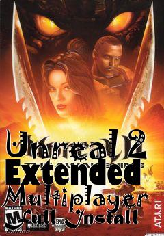 Box art for Unreal 2 Extended Multiplayer Full Install