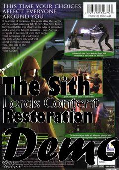 Box art for The Sith Lords Content Restoration Demo