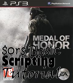 Box art for $ors Basic Scripting Tutorial