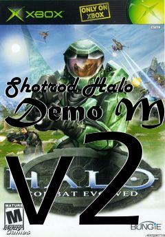 Box art for Shotrod Halo Demo Mod v2