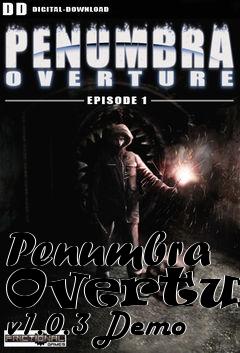 Box art for Penumbra Overture v1.0.3 Demo