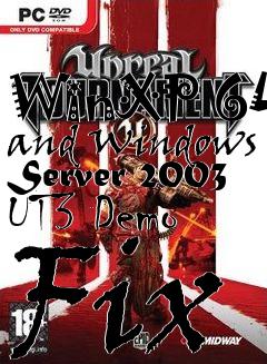 Box art for WinXP 64 and Windows Server 2003 UT3 Demo Fix