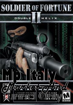 Box art for Mp Italy Market And Tunnel Only