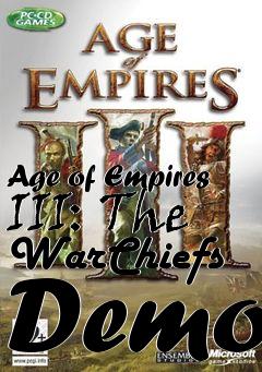 Box art for Age of Empires III: The WarChiefs Demo