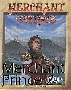 Box art for Merchant Prince 2 