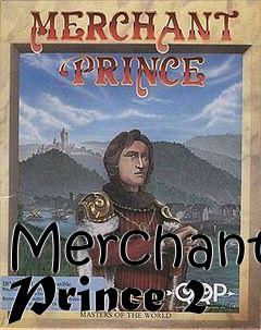 Box art for Merchant Prince 2 