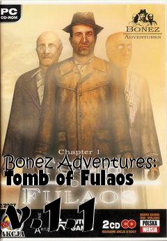 Box art for Bonez Adventures: Tomb of Fulaos v.1.1