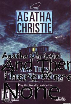 Box art for Agatha Christie: And Then There Were None 