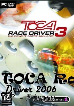 Box art for TOCA Race Driver 2006 SP  - 3 trasy