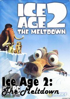 Box art for Ice Age 2: The Meltdown 