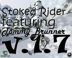 Box art for Stoked Rider featuring Tommy Brunner v.1.7