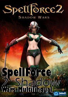 Box art for SpellForce 2: Shadow Wars Multilingual
