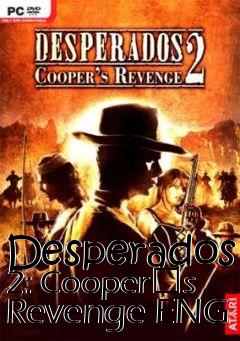 Box art for Desperados 2: Coopers Revenge ENG
