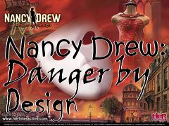 Box art for Nancy Drew: Danger by Design 