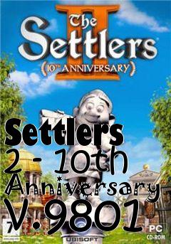 Box art for Settlers 2 - 10th Anniversary v.9801