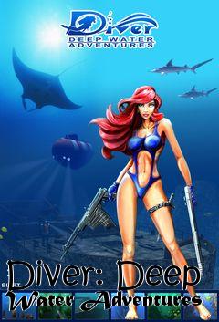 Box art for Diver: Deep Water Adventures 