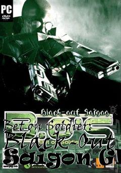 Box art for Bet on Soldier: Black-Out Saigon GER