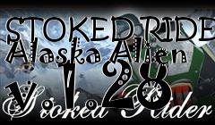 Box art for STOKED RIDER: Alaska Alien v.1.28