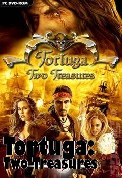 Box art for Tortuga: Two Treasures 