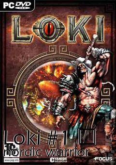 Box art for Loki #1  nordic warrior