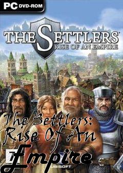 Box art for The Settlers: Rise Of An Empire 