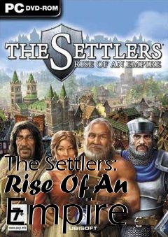 Box art for The Settlers: Rise Of An Empire 