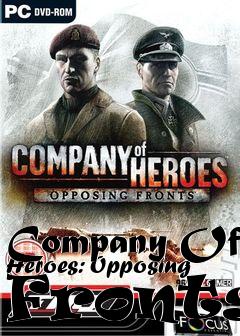 Box art for Company Of Heroes: Opposing Fronts 