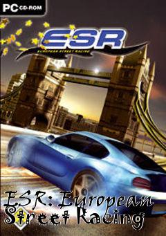 Box art for ESR: European Street Racing 