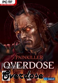 Box art for Painkiller: Overdose 