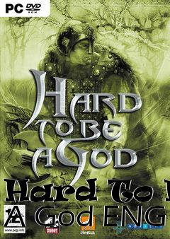 Box art for Hard To Be A God ENG