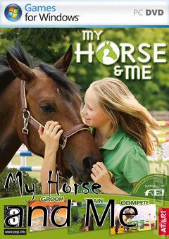 Box art for My Horse and Me 