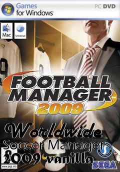 Box art for Worldwide Soccer Manager 2009 vanilla