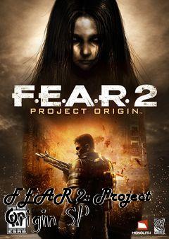 Box art for FEAR 2: Project Origin SP
