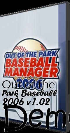 Box art for Out of the Park Baseball 2006 v1.02 Demo