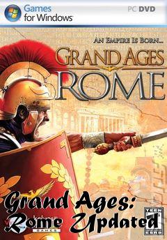 Box art for Grand Ages: Rome Updated