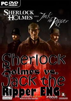 Box art for Sherlock Holmes vs. Jack the Ripper ENG