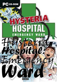 Box art for Hysteria Hospital: Emergency Ward 