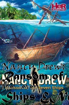 Box art for Nancy Drew: Ransom of the Seven Ships ENG